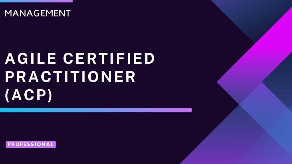 Agile Certified Practitioner (ACP)
