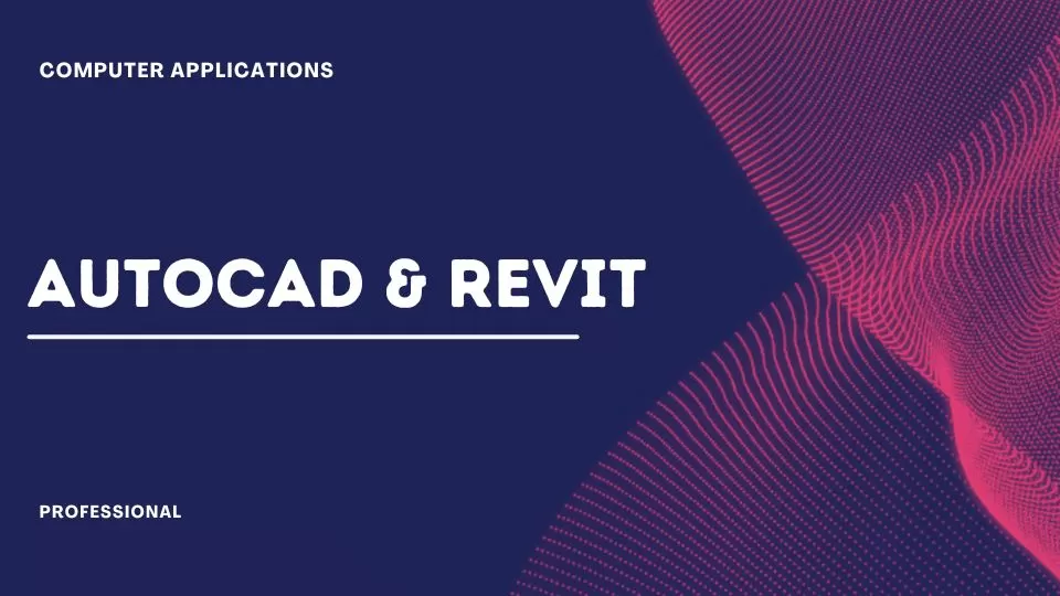 AutoCAD & REVIT