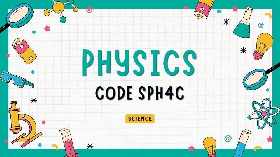 Physics SPH4C